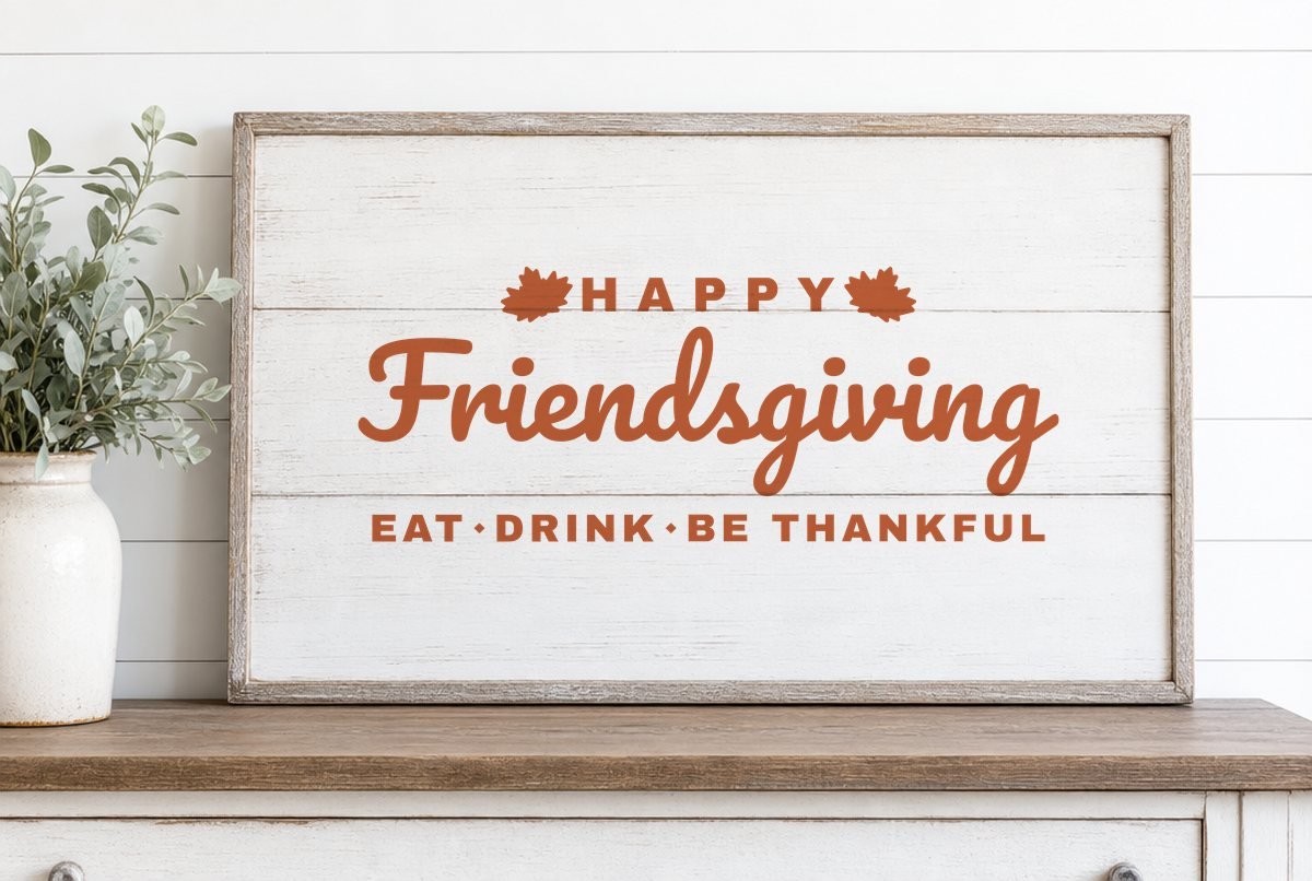 Friendsgiving SVG for Aprons, Towels and Signs design on a whitewashed wood sign