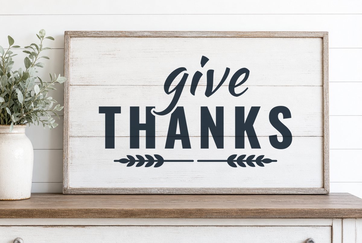 Give Thanks SVG for a Farmhouse Wood Sign Give Thanks SVG for a Farmhouse Wood Sign design on a whitewashed wood sign
